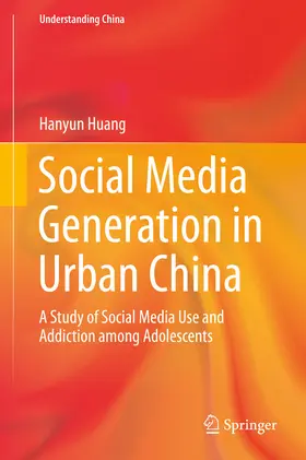 Huang |  Social Media Generation in Urban China | eBook | Sack Fachmedien