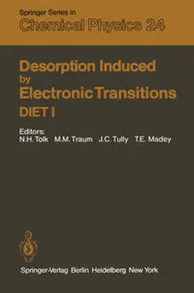 Tolk / Traum / Tully |  Desorption Induced by Electronic Transitions DIET I | eBook | Sack Fachmedien