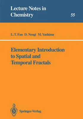 Fan / Neogi / Yashima |  Elementary Introduction to Spatial and Temporal Fractals | eBook | Sack Fachmedien