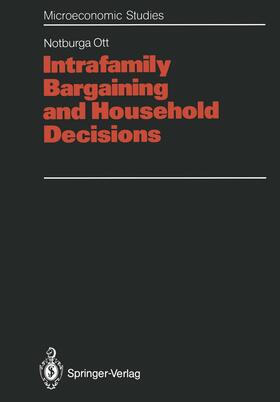 Ott | Intrafamily Bargaining and Household Decisions | Buch | 978-3-642-45710-4 | sack.de