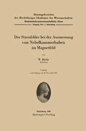 Bothe |  Der Streufehler bei der Ausmessung von Nebelkammerbahnen im Magnetfeld | eBook | Sack Fachmedien