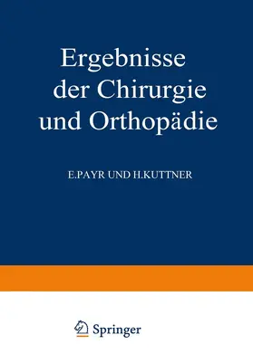 Bauer / Brunner | Ergebnisse der Chirurgie und Orthopädie | Buch | 978-3-642-45811-8 | www.sack.de