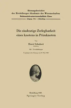 Schubert |  Die eindeutige Zerlegbarkeit eines Knotens in Primknoten | eBook | Sack Fachmedien