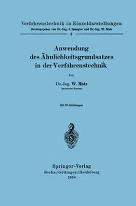 Matz |  Anwendung des Ähnlichkeitsgrundsatzes in der Verfahrenstechnik | eBook | Sack Fachmedien