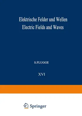 Wendt / King / Borgnis |  Elektrische Felder und Wellen / Electric Fields and Waves | Buch |  Sack Fachmedien