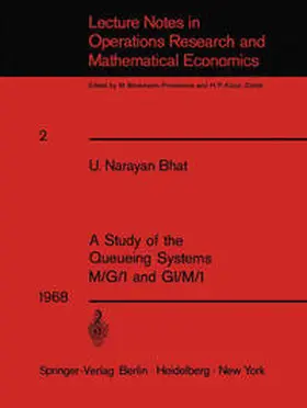 Bhat | A Study of the Queueing Systems M/G/1 and GI/M/1 | E-Book | sack.de