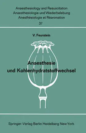 Feurstein | Anaesthesie und Kohlenhydratstoffwechsel | E-Book | www.sack.de