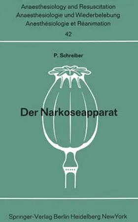 Schreiber |  Der Narkoseapparat | eBook | Sack Fachmedien