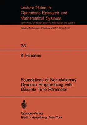 Hinderer |  Foundations of Non-stationary Dynamic Programming with Discrete Time Parameter | eBook | Sack Fachmedien
