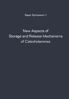 Kroneberg / Schümann |  New Aspects of Storage and Release Mechanisms of Catecholamines | eBook | Sack Fachmedien
