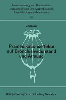 Stöcker |  Prämedikationseffekte auf Bronchialwiderstand und Atmung | eBook | Sack Fachmedien