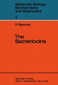 Reeves |  The Bacteriocins | Buch |  Sack Fachmedien