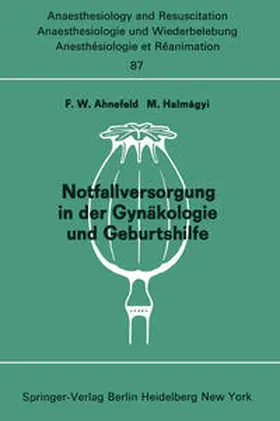 Ahnefeld / Halmagyi | Notfallversorgung in der Gynäkologie und Geburtshilfe | E-Book | sack.de