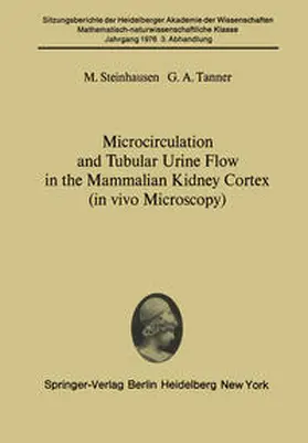 Steinhausen / Tanner |  Microcirculation and Tubular Urine Flow in the Mammalian Kidney Cortex (in vivo Microscopy) | eBook | Sack Fachmedien