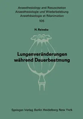 Reineke |  Lungenveränderungen während Dauerbeatmung | eBook | Sack Fachmedien