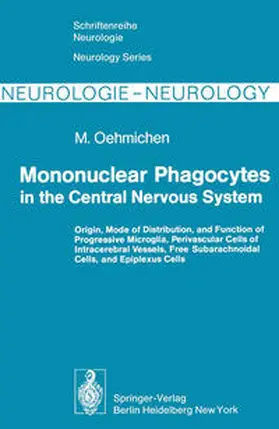 Oehmichen |  Mononuclear Phagocytes in the Central Nervous System | eBook | Sack Fachmedien