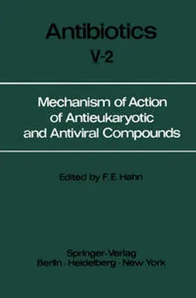 Hahn |  Mechanism of Action of Antieukaryotic and Antiviral Compounds | eBook | Sack Fachmedien
