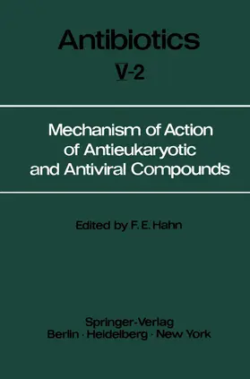 Hahn |  Mechanism of Action of Antieukaryotic and Antiviral Compounds | Buch |  Sack Fachmedien