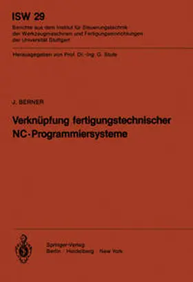 Berner |  Verknüpfung fertigungstechnischer NC-Programmiersysteme | eBook | Sack Fachmedien
