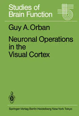 Orban |  Neuronal Operations in the Visual Cortex | eBook | Sack Fachmedien