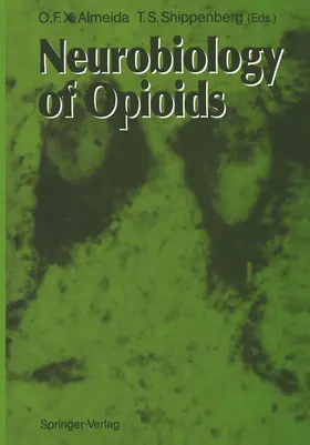Almeida / Shippenberg |  Neurobiology of Opioids | Buch |  Sack Fachmedien
