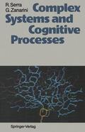 Zanarini / Serra |  Complex Systems and Cognitive Processes | Buch |  Sack Fachmedien