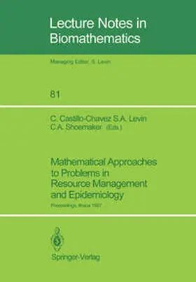 Castillo-Chavez / Levin / Shoemaker |  Mathematical Approaches to Problems in Resource Management and Epidemiology | eBook | Sack Fachmedien