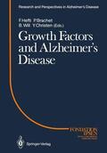 Hefti / Will / Brachet |  Growth Factors and Alzheimer¿s Disease | Buch |  Sack Fachmedien