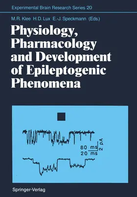 Klee / Speckmann / Lux |  Physiology, Pharmacology and Development of Epileptogenic Phenomena | Buch |  Sack Fachmedien