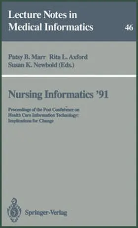 Marr / Axford / Newbold |  Nursing Informatics ’91 | eBook | Sack Fachmedien