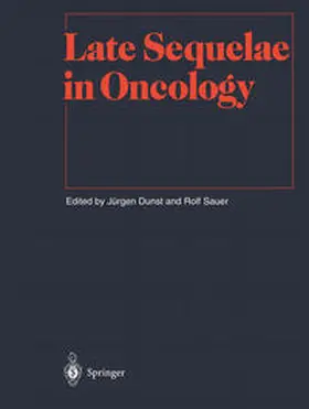 Dunst / Sauer |  Late Sequelae in Oncology | eBook | Sack Fachmedien