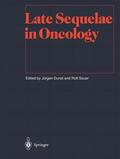 Sauer / Dunst |  Late Sequelae in Oncology | Buch |  Sack Fachmedien
