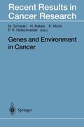 Schwab / Hofschneider / Rabes |  Genes and Environment in Cancer | Buch |  Sack Fachmedien