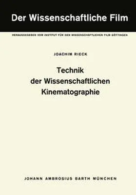 Rieck |  Technik der Wissenschaftlichen Kinematographie | eBook | Sack Fachmedien