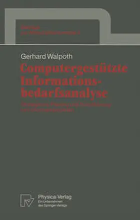 Walpoth |  Computergestützte Informationsbedarfsanalyse | eBook | Sack Fachmedien