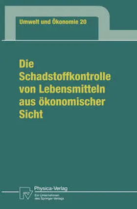 Wiegand |  Die Schadstoffkontrolle von Lebensmitteln aus ökonomischer Sicht | eBook | Sack Fachmedien