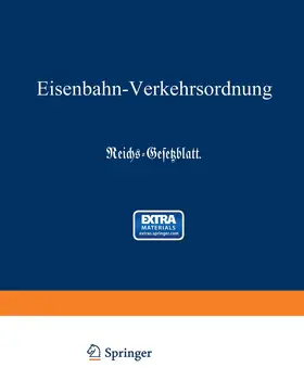Eisenbahn-Verkehrsordnung | Buch | 978-3-642-47099-8 | sack.de