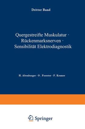 Altenburger / Weizsäcker / Foerster | Quergestreifte Muskulatur · Rückenmarksnerven · Sensibilität Elektrodiagnostik | Buch | 978-3-642-47100-1 | sack.de
