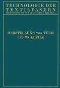 Biester / Krahn / Hirschberg |  Tuchherstellung und Tuchmusterung die Herstellung des Wollfilzes | Buch |  Sack Fachmedien