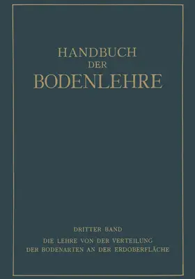 Blanck / Bumke / Foerster |  Die Lehre von der Verteilung der Bodenarten an der Erdoberfläche Regionale und Zonale Bodenlehre | Buch |  Sack Fachmedien