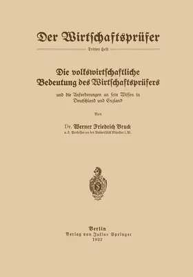Bruck / Klein | Die volkswirtschaftliche Bedeutung des Wirtschaftsprüfers und die Anforderungen an sein Wissen in Deutschland und England | Buch | 978-3-642-47140-7 | sack.de