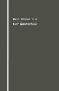 Ditmar |  Der Kautschuk | Buch |  Sack Fachmedien