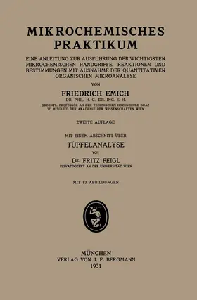 Emich / Feigl | Mikrochemisches Praktikum | Buch | 978-3-642-47157-5 | www.sack.de