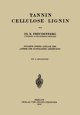 Freudenberg |  Tannin Cellulose · Lignin | Buch |  Sack Fachmedien