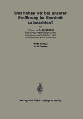 Juckenack |  Was haben wir bei unserer Ernährung im Haushalt zu beachten? | Buch |  Sack Fachmedien