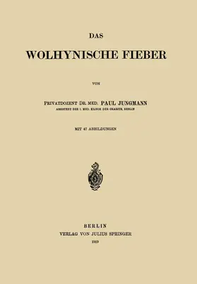 Jungmann |  Das Wolhynische Fieber | Buch |  Sack Fachmedien