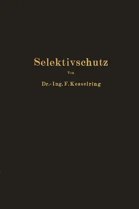 Kesselring | Selektivschutz | Buch | 978-3-642-47207-7 | www.sack.de
