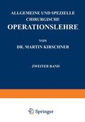Kirschner / Nesper |  Allgemeine und Spezielle Chirurgische Operationslehre | Buch |  Sack Fachmedien