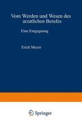 Meyer |  Vom Werden und Wesen des ärztlichen Berufes | Buch |  Sack Fachmedien