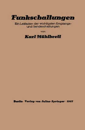Mühlbrett | Funkschaltungen | Buch | 978-3-642-47247-3 | www.sack.de